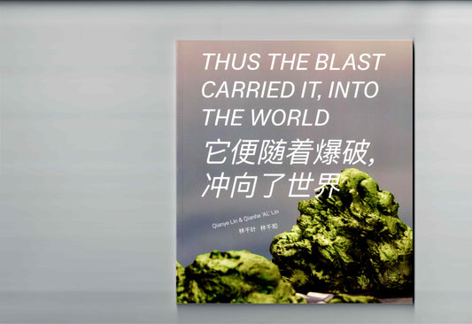 Thus the Blast Carried It, Into the World 它便随着爆破, 冲向了世界
